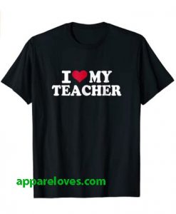 I love my teacher T-Shirt thd