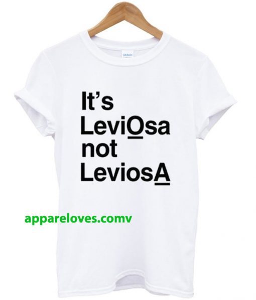 It's Leviosa Not Leviosa T-Shirt thd