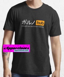 Japanese hub meme Essential PORN HUB T-Shirt THD
