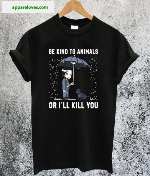 Keanu Reeves Be Kind To Animals or I'll Kill you shirt thd
