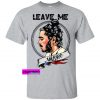 Leave Me Alone Post Malone Unisex T-Shirt THD