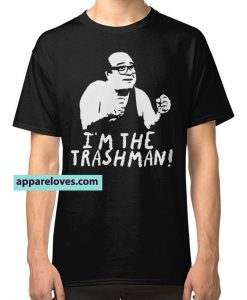 The Trash Man Danny Devito T-SHIRT THD