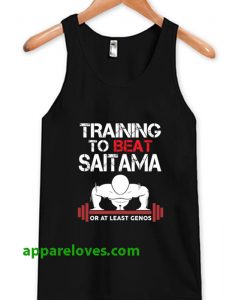 Training To Beat Saitama Or At Least Genos Tank Top thd