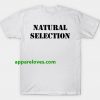 natural selection t shirt thd