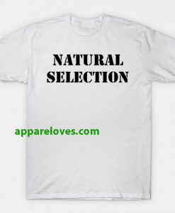 natural selection t shirt thd
