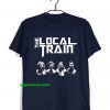 the local train t shirt thd