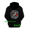 Everything Is Not Enough hoodie back thd