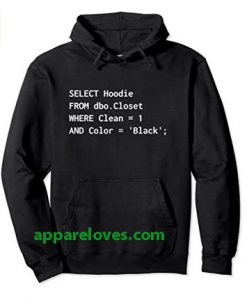 Funny SQL hoodie for Programmer thd