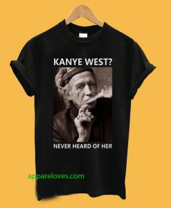 Kanye West Never Heard T-shirt thd