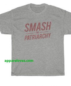 Smash The Patriarchy T Shirt THD