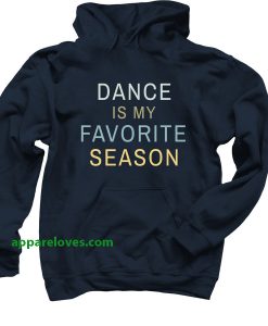 dance is my favorite person hoodie thd