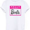hello my name is barbie tshirt thd