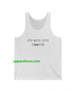 Itty Bitty Titty Committee Tank Top thd