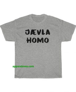 Jævla Homo T-Shirt THD