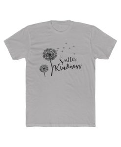 Scatter Kindness Tshirt