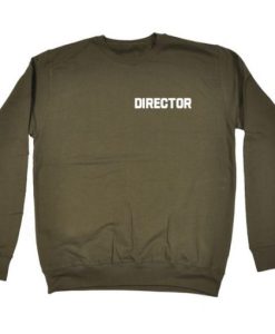 Director Sweatshirt