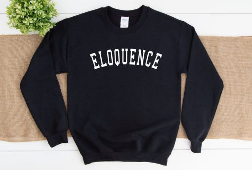 Eloquence Crewneck Sweatshirt