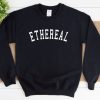Ethereal Crewneck Sweatshirt
