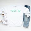 Theater Crewneck Sweatshirt