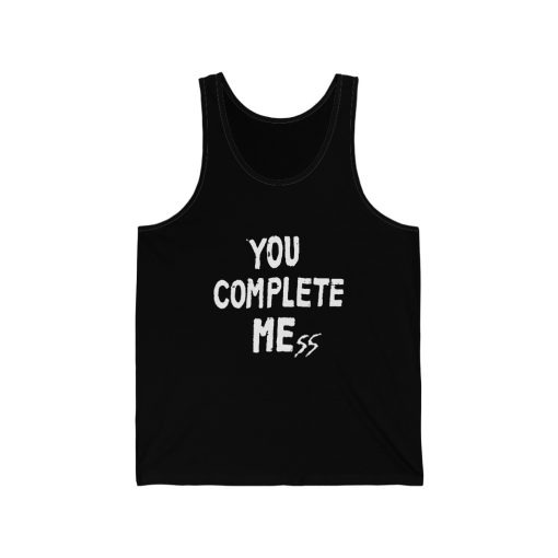 You Complete Mess Tanktop