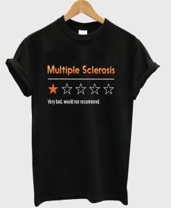multiple sclerosis t-shirt