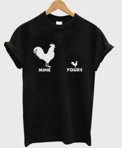 my cock your cock t-shirt