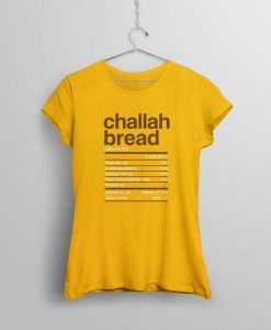 Challah Bread T Shirt
