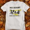 No Doubt Band Stand And Deliver Tshirt
