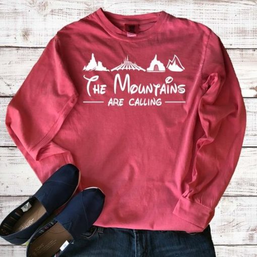 The Mountain Are Calling Sweatshirt