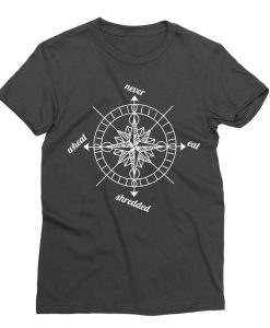 Compass T-Shirt - Never Eat Shredded Wheat T-Shirt
