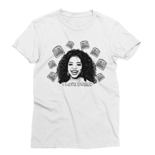 Oprah I Love Bread Weight Watchers T-Shirt