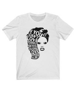 RuPaul Inspired Love Yourself T-shirt