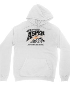 A Little Place Called Aspen - Dumb & Dumber - Parody hoodie