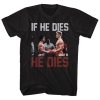 Rocky If He Dies Black T-Shirt