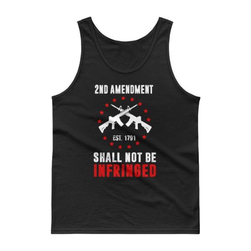 2nd Amendment Shall Not Be Infringed Mens Tank Top