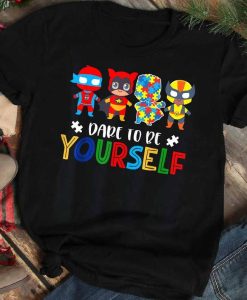 Be Yourself Autism Shirt