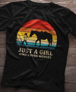 Just a Girl Who Loves Horses TShirt