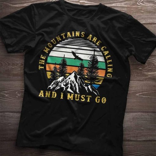 Mountains are Calling camping outdoor Tshirt