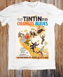 Tintin Et Les Oranges Bleues 1960s Retro Movie Poster Unisex T Shirt