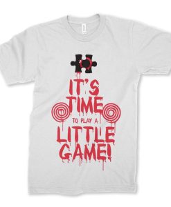 Saw It's Time to Play a Little Game T-Shirt