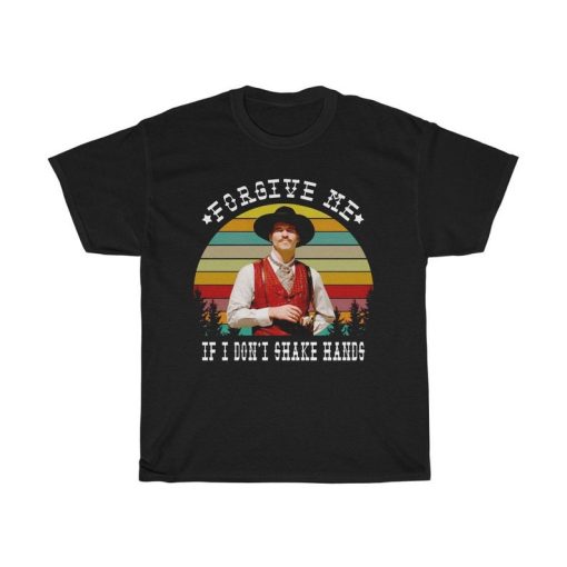 Doc Holliday Tombstone Forgive Me If I Don't Shake Hands Vintage T-Shirt