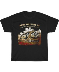 Hank Williams III Long Gone Daddy T-Shirt