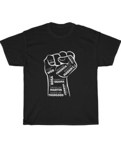 Influential Inspiring Black Leaders Fist T-shirt