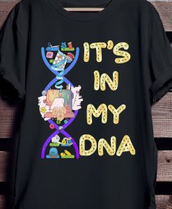 It's In My DNA Funny Sewing Quilting T-shirt