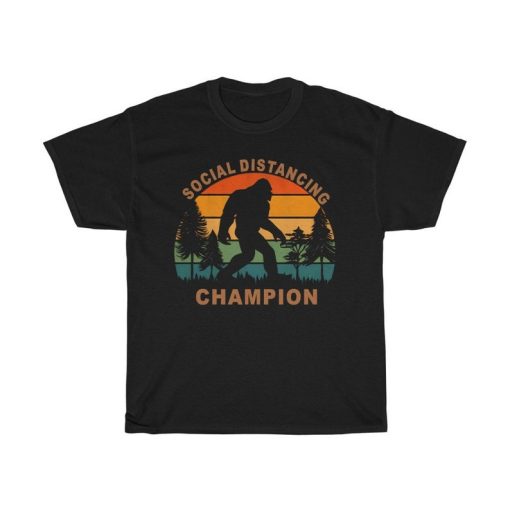 Social Distancing Champion T-Shirt Funny Bigfoot Vintage