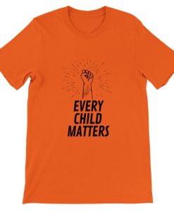 Aboriginal Canada - Every Child Matters - Orange Shirt Day - Unisex T-shirt