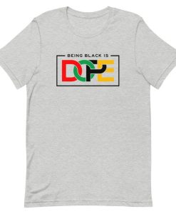 Black is Dope Unisex T-Shirt