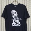 Evil Dead horror zombie movie T-shirt