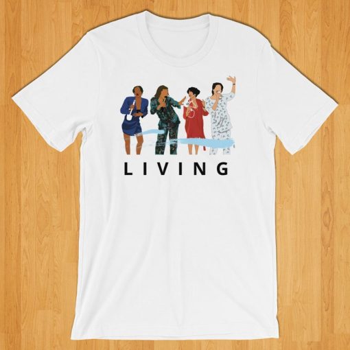 Living Single T-shirt from 90's TV Classic Show Gift For Best Friend, Gift for Sister