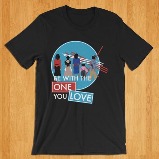 The Cosby Show T- Shirt -Be with the one you love, Unisex T-Shirt